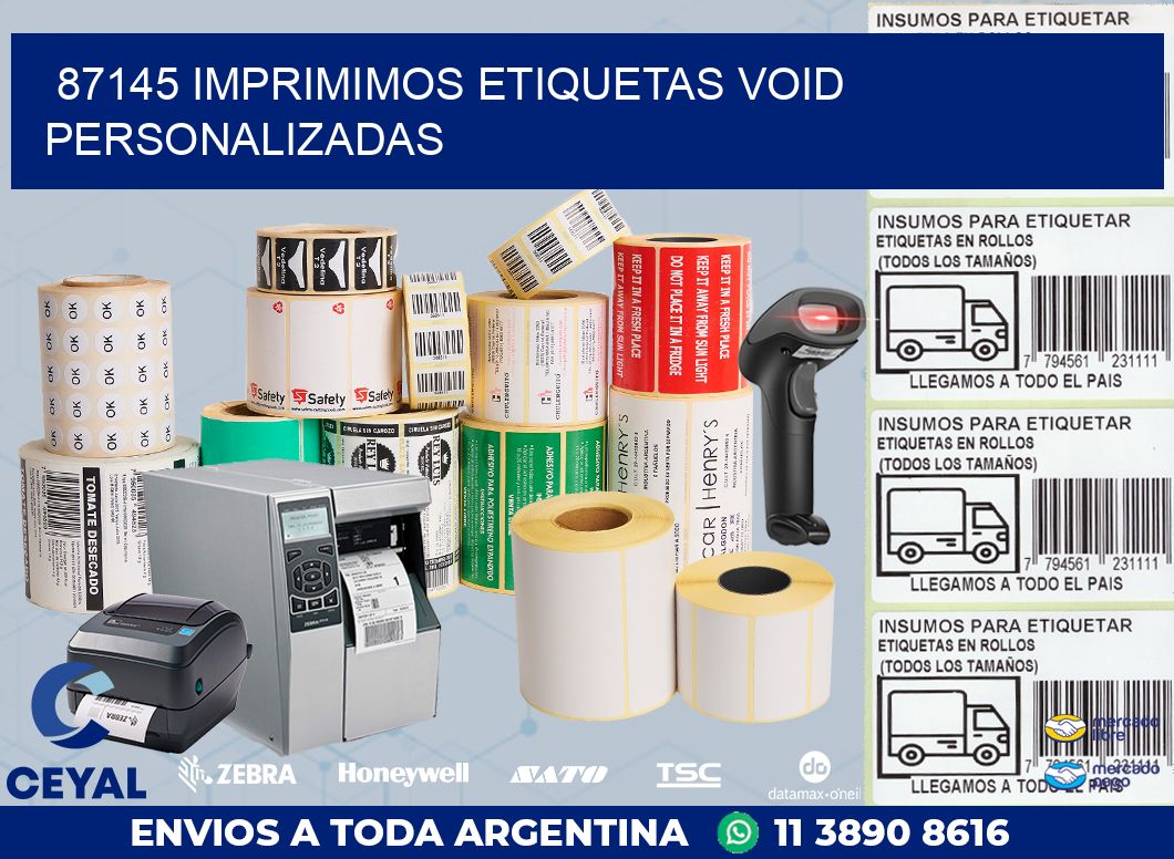 87145 IMPRIMIMOS ETIQUETAS VOID PERSONALIZADAS