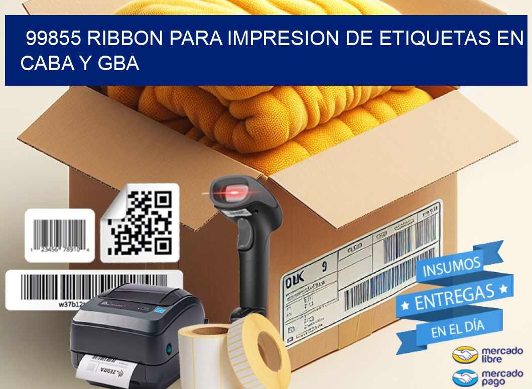 99855 RIBBON PARA IMPRESION DE ETIQUETAS EN CABA Y GBA