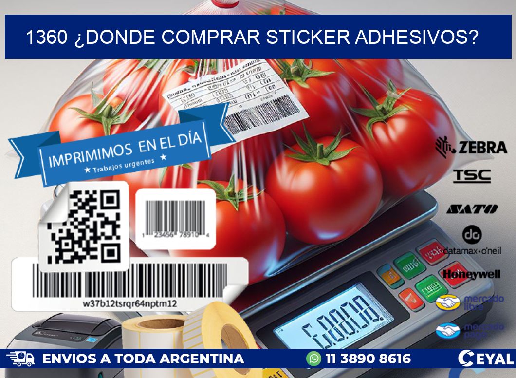 1360 ¿DONDE COMPRAR STICKER ADHESIVOS?