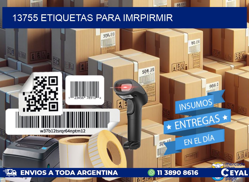 13755 ETIQUETAS PARA IMRPIRMIR