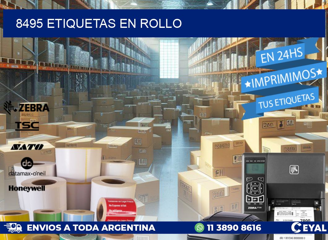 8495 ETIQUETAS EN ROLLO