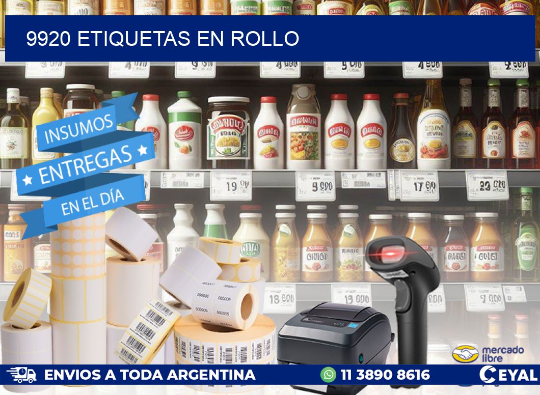 9920 ETIQUETAS EN ROLLO
