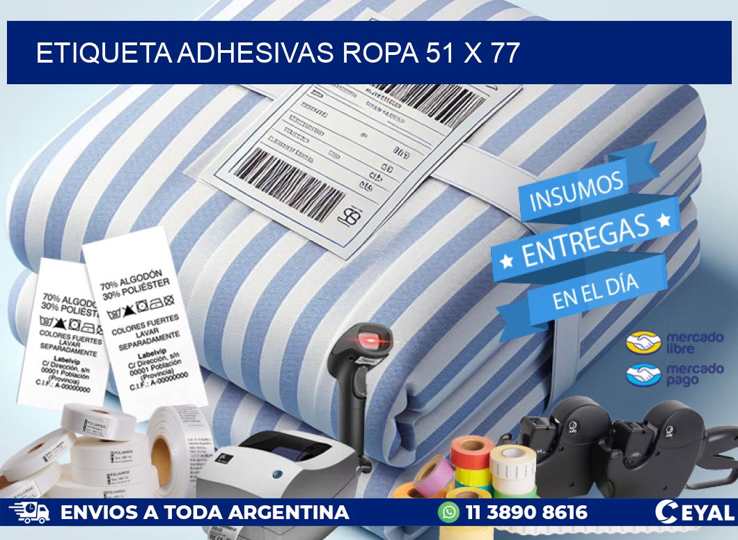 ETIQUETA ADHESIVAS ROPA 51 x 77