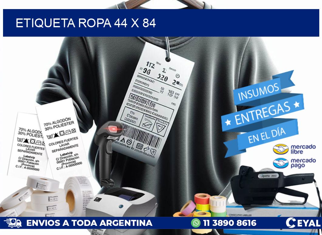 ETIQUETA ROPA 44 x 84