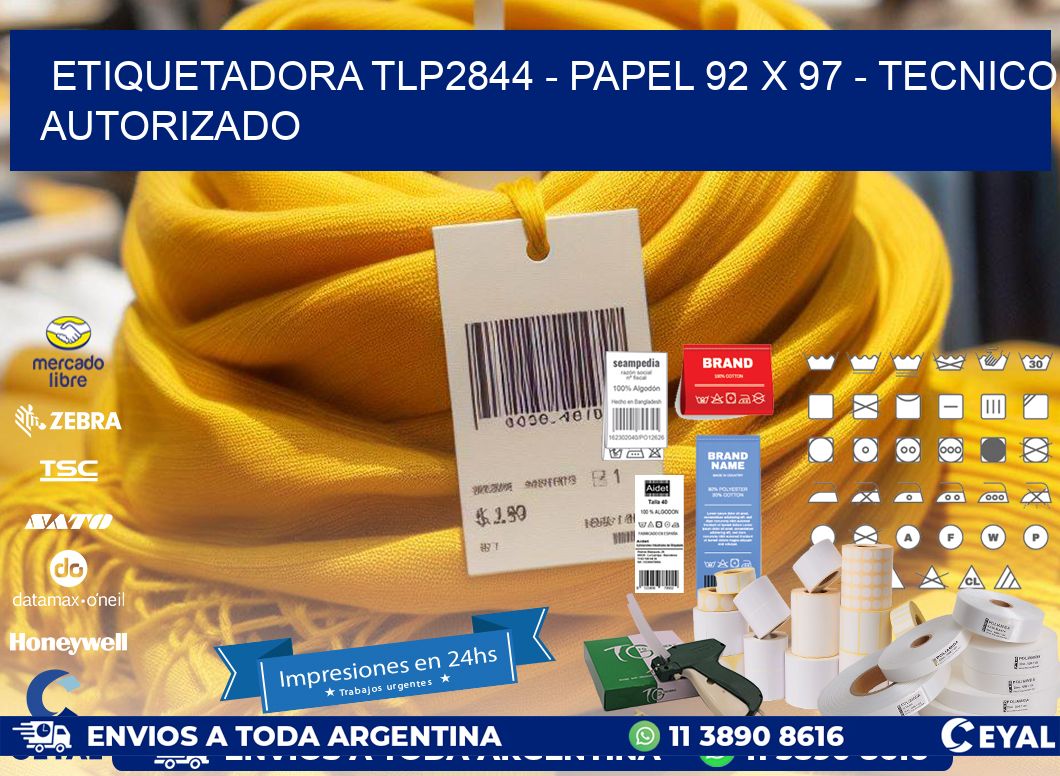 ETIQUETADORA TLP2844 - PAPEL 92 x 97 - TECNICO AUTORIZADO