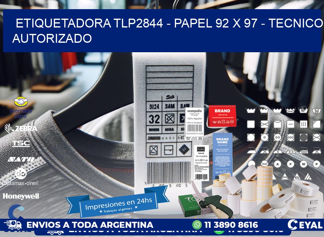 ETIQUETADORA TLP2844 – PAPEL 92 x 97 – TECNICO AUTORIZADO