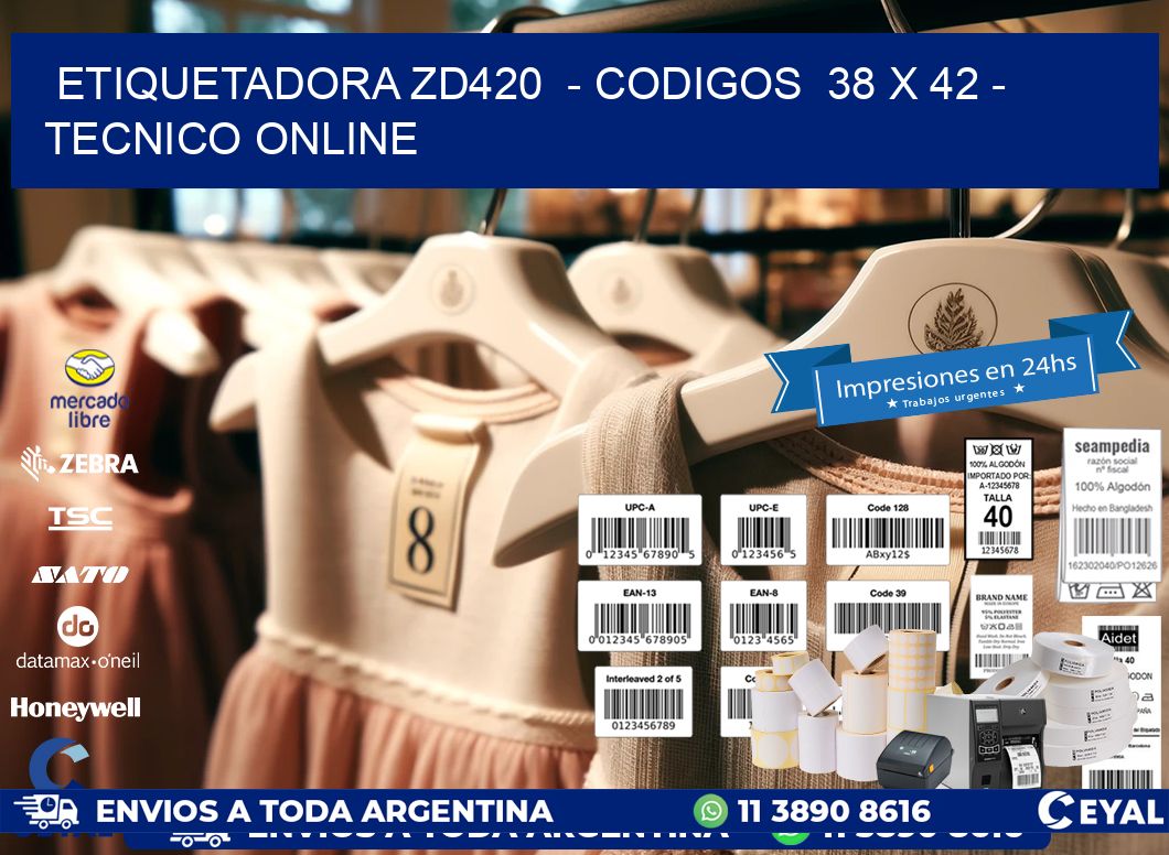 ETIQUETADORA ZD420 - CODIGOS 38 x 42 - TECNICO ONLINE