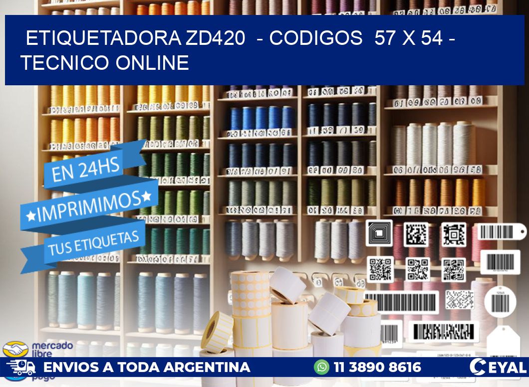 ETIQUETADORA ZD420 - CODIGOS 57 x 54 - TECNICO ONLINE