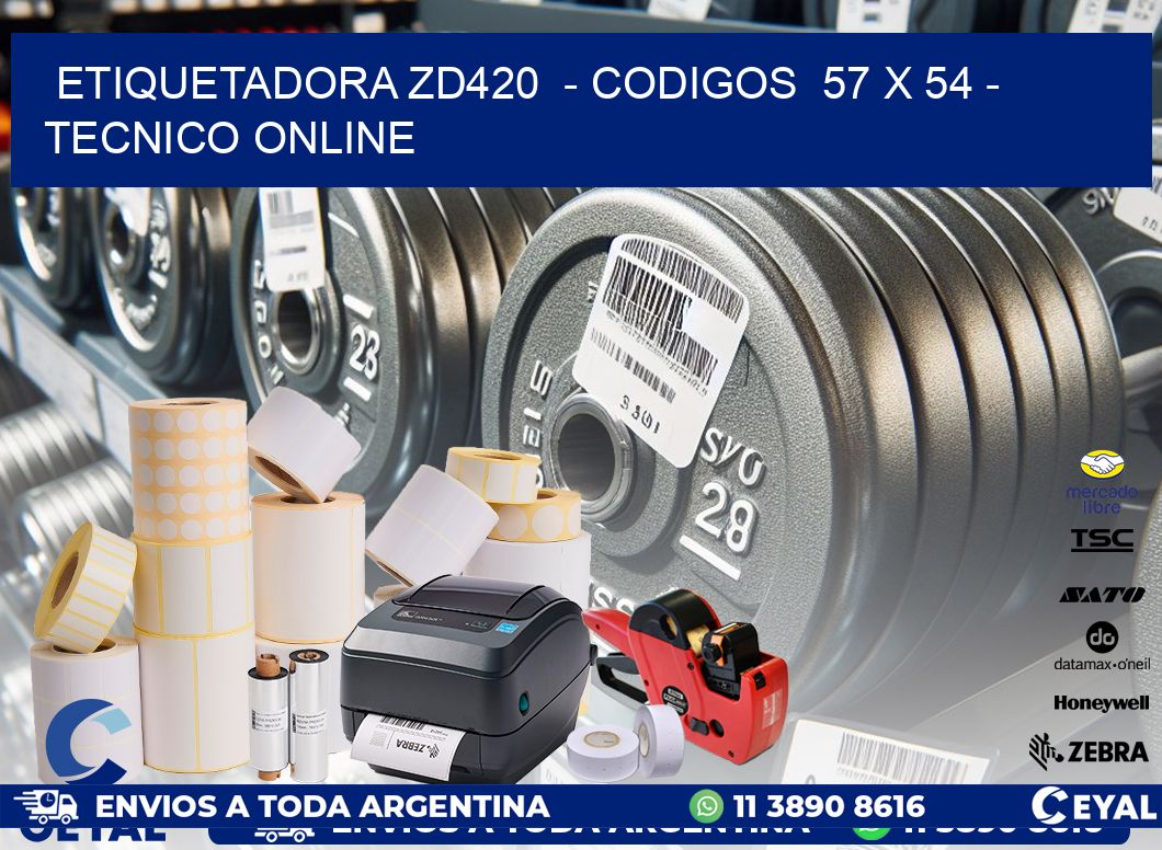 ETIQUETADORA ZD420 - CODIGOS 57 x 54 - TECNICO ONLINE