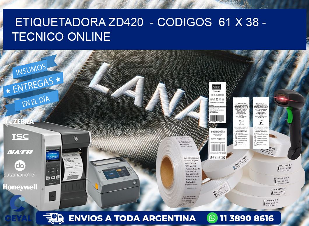 ETIQUETADORA ZD420 - CODIGOS 61 x 38 - TECNICO ONLINE