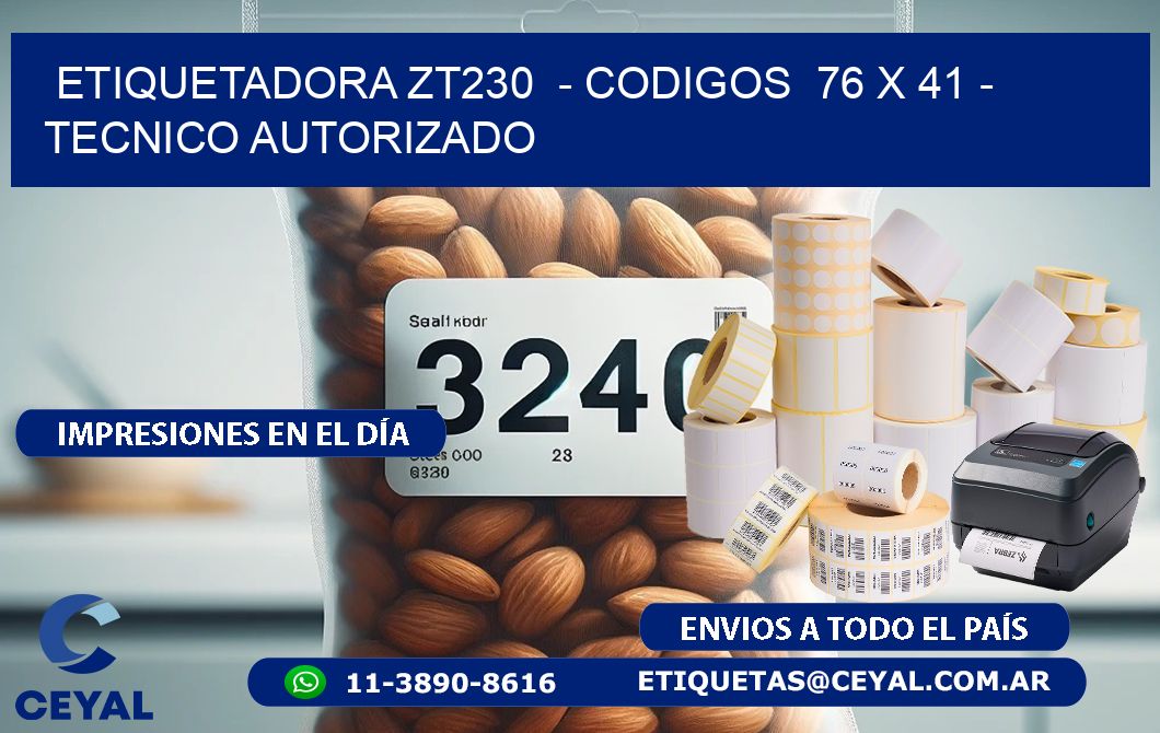 ETIQUETADORA ZT230  - CODIGOS  76 x 41 - TECNICO AUTORIZADO