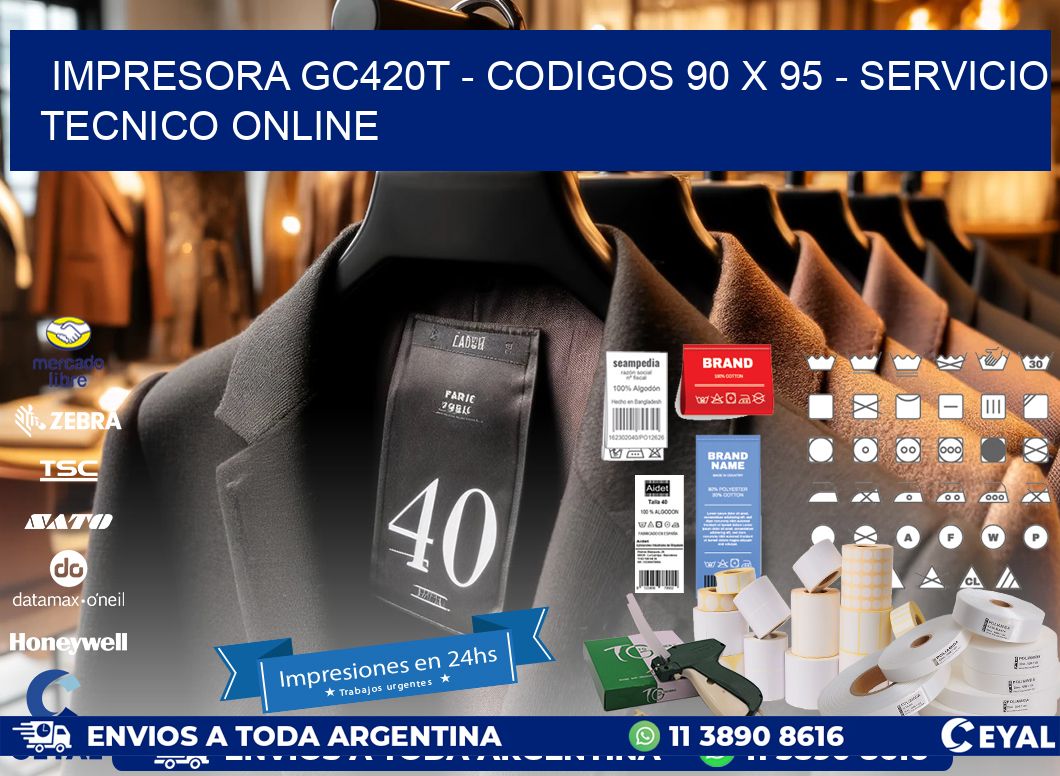 IMPRESORA GC420T - CODIGOS 90 x 95 - SERVICIO TECNICO ONLINE