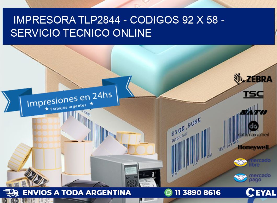 IMPRESORA TLP2844 – CODIGOS 92 x 58 – SERVICIO TECNICO ONLINE