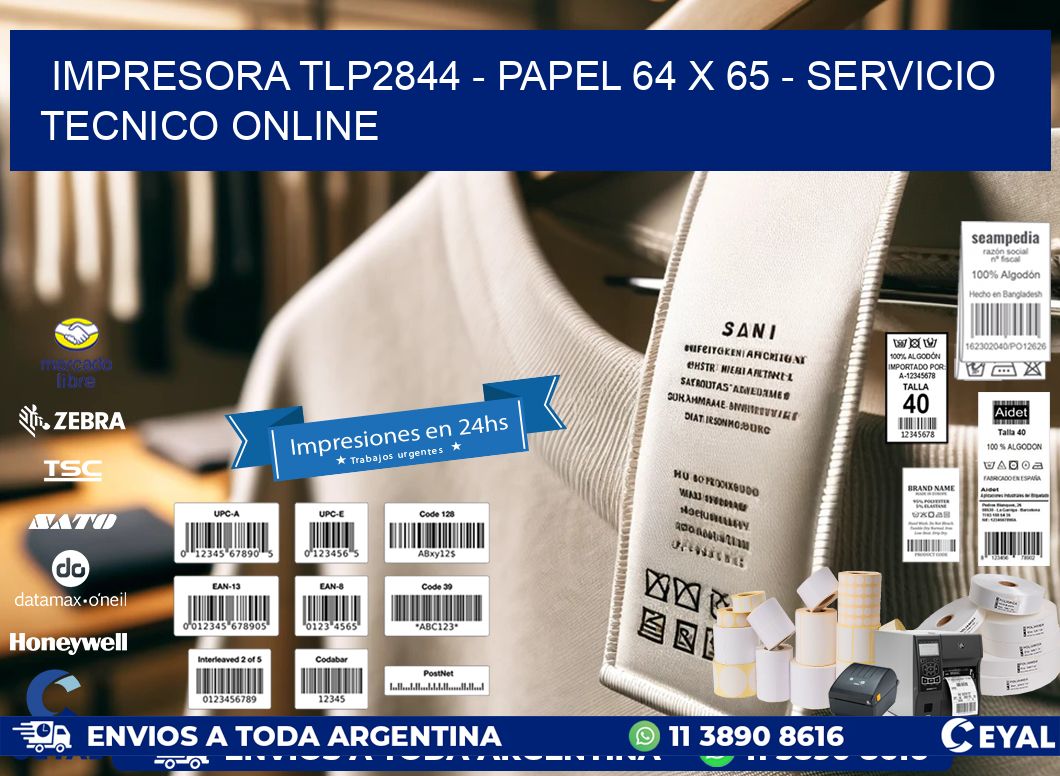 IMPRESORA TLP2844 - PAPEL 64 x 65 - SERVICIO TECNICO ONLINE
