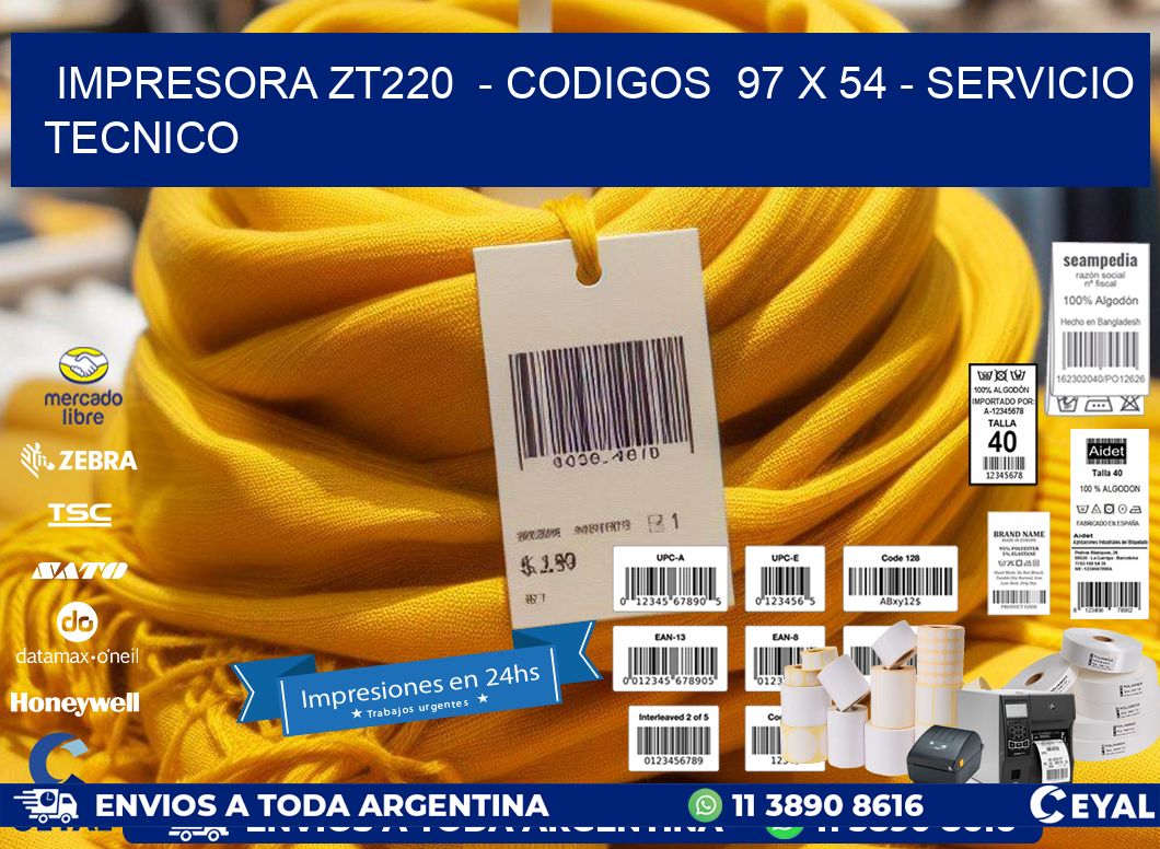 IMPRESORA ZT220  – CODIGOS  97 x 54 – SERVICIO TECNICO