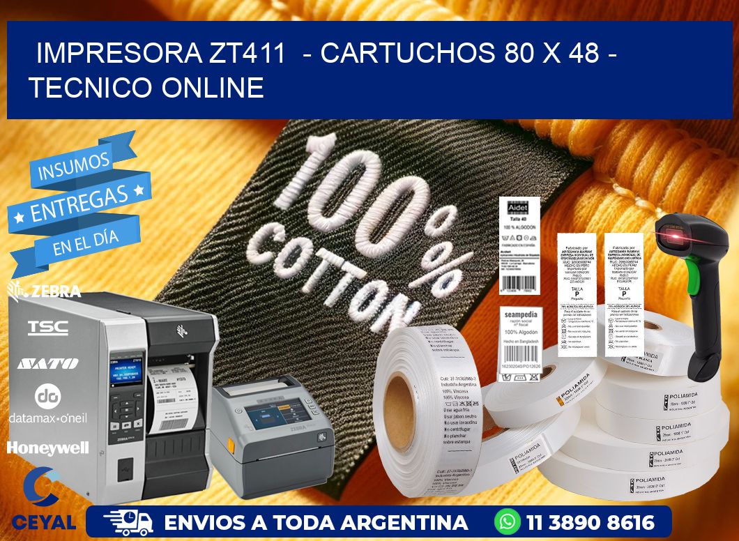 IMPRESORA ZT411  – CARTUCHOS 80 x 48 – TECNICO ONLINE