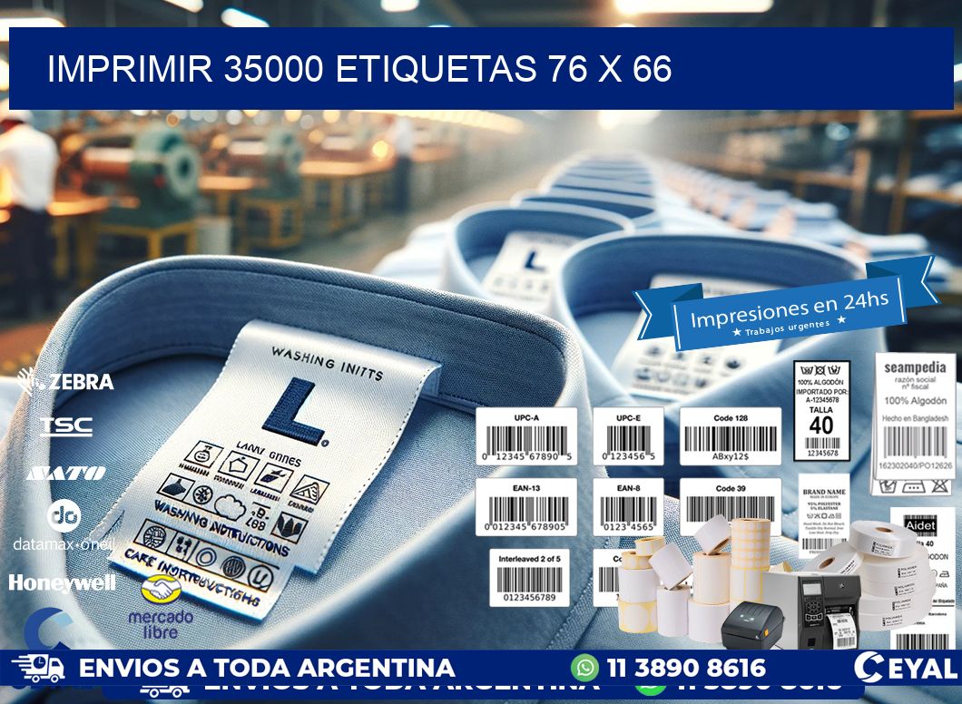 IMPRIMIR 35000 ETIQUETAS 76 x 66