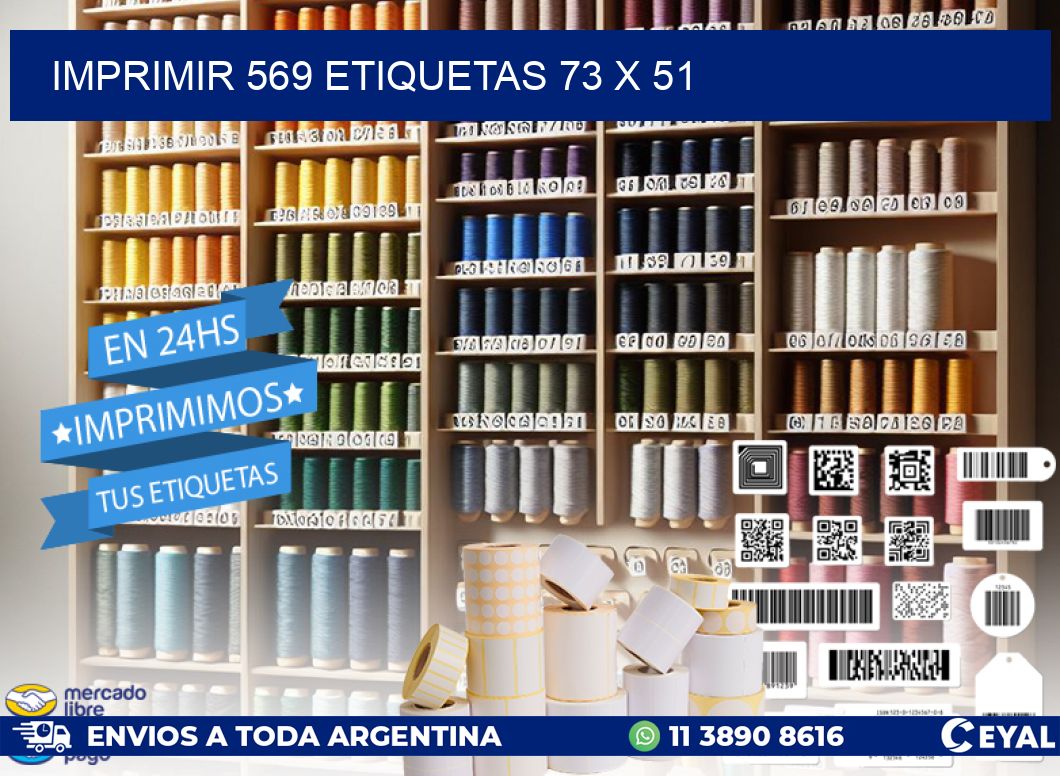 IMPRIMIR 569 ETIQUETAS 73 x 51
