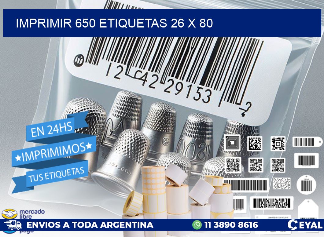 IMPRIMIR 650 ETIQUETAS 26 x 80