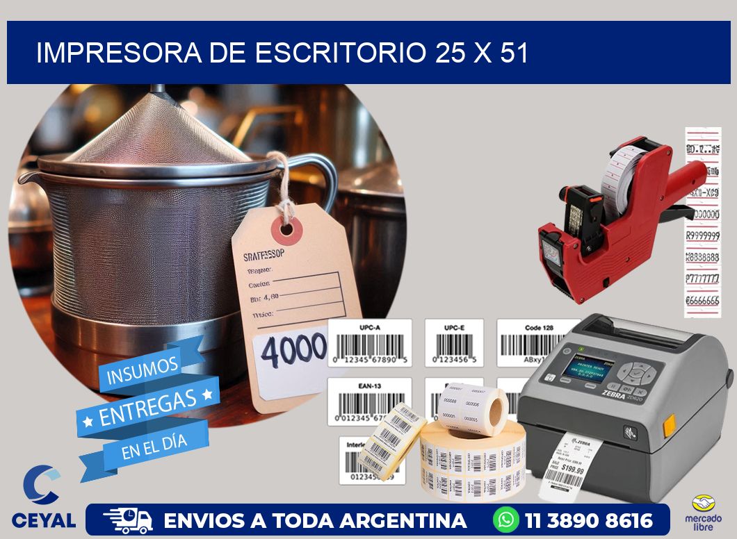 impresora de escritorio 25 x 51