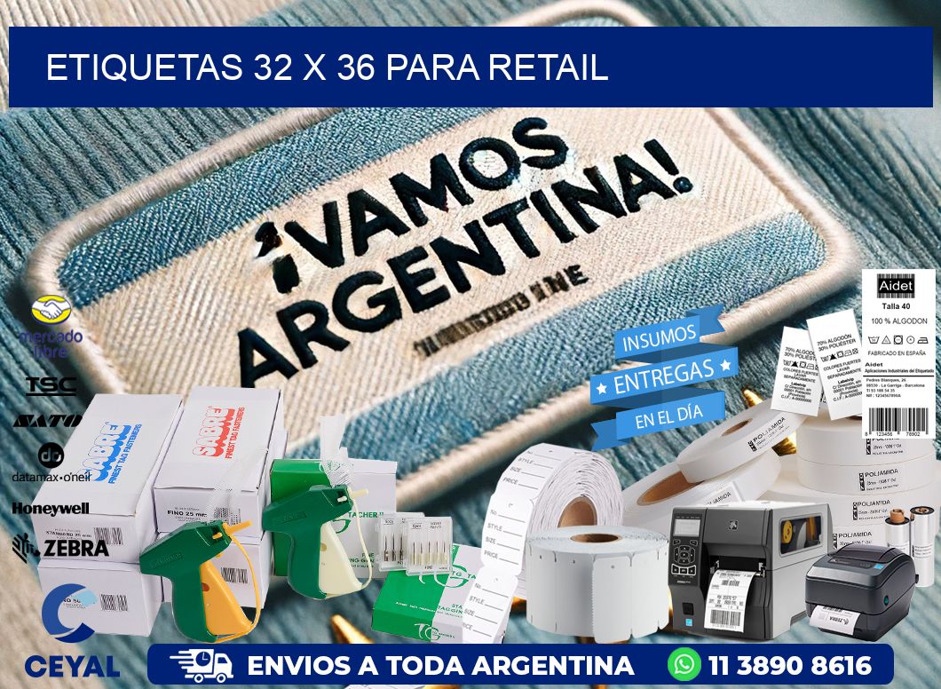 ETIQUETAS 32 x 36 PARA RETAIL