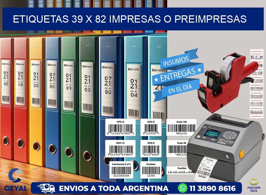ETIQUETAS 39 x 82 IMPRESAS O PREIMPRESAS