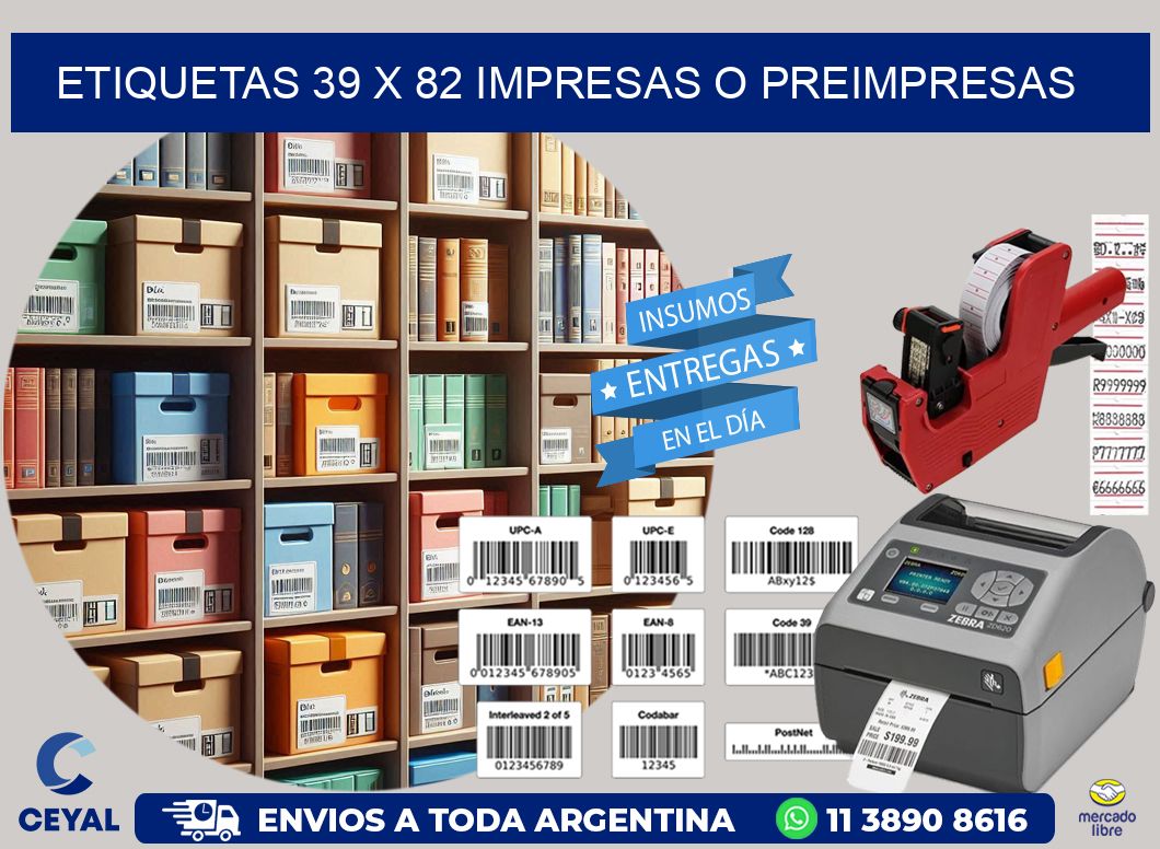 ETIQUETAS 39 x 82 IMPRESAS O PREIMPRESAS