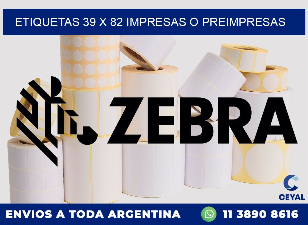 ETIQUETAS 39 x 82 IMPRESAS O PREIMPRESAS