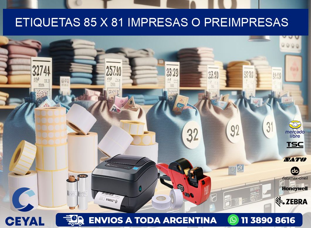 ETIQUETAS 85 x 81 IMPRESAS O PREIMPRESAS