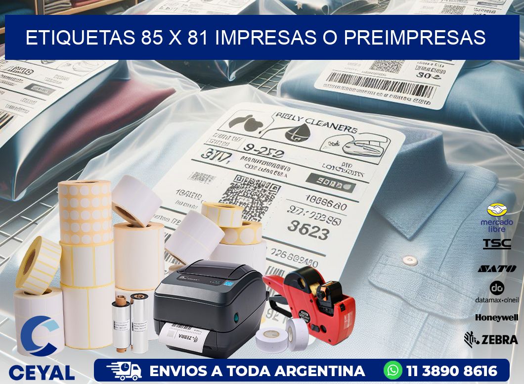 ETIQUETAS 85 x 81 IMPRESAS O PREIMPRESAS