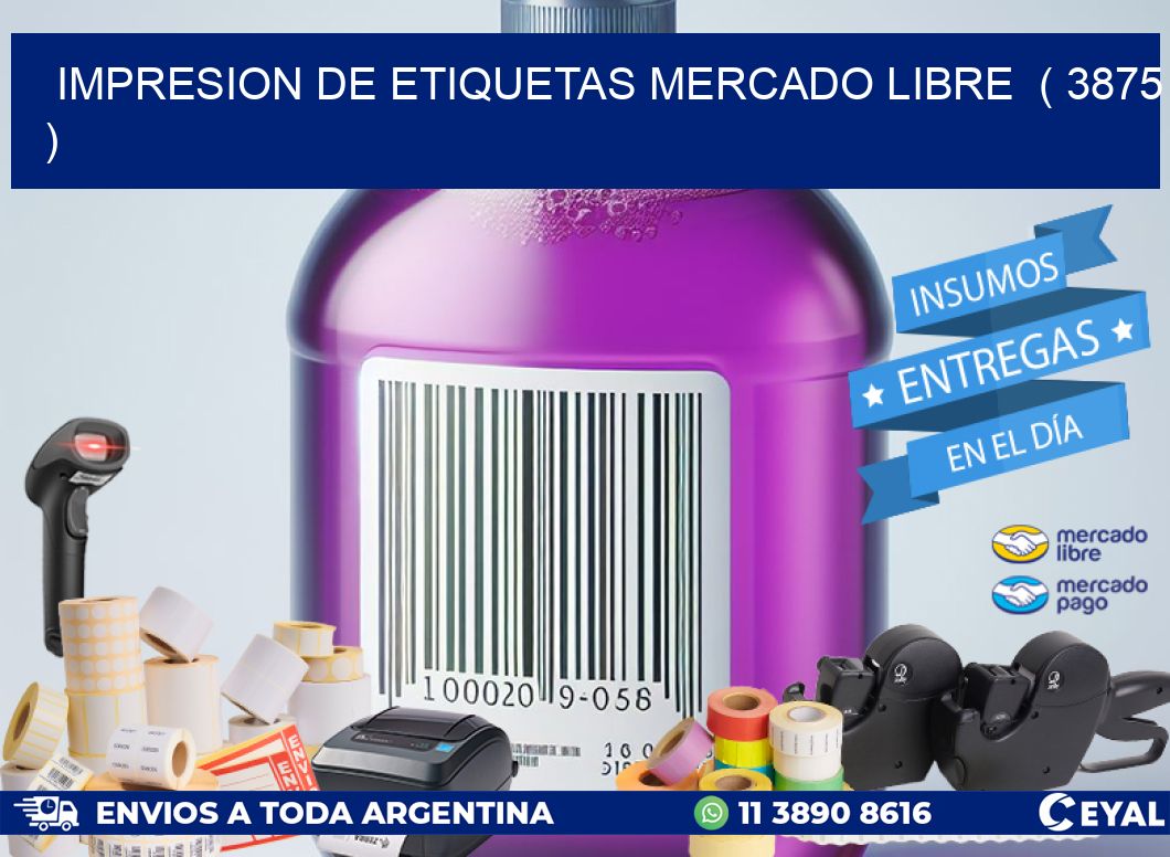 impresion de etiquetas mercado libre  ( 3875 )