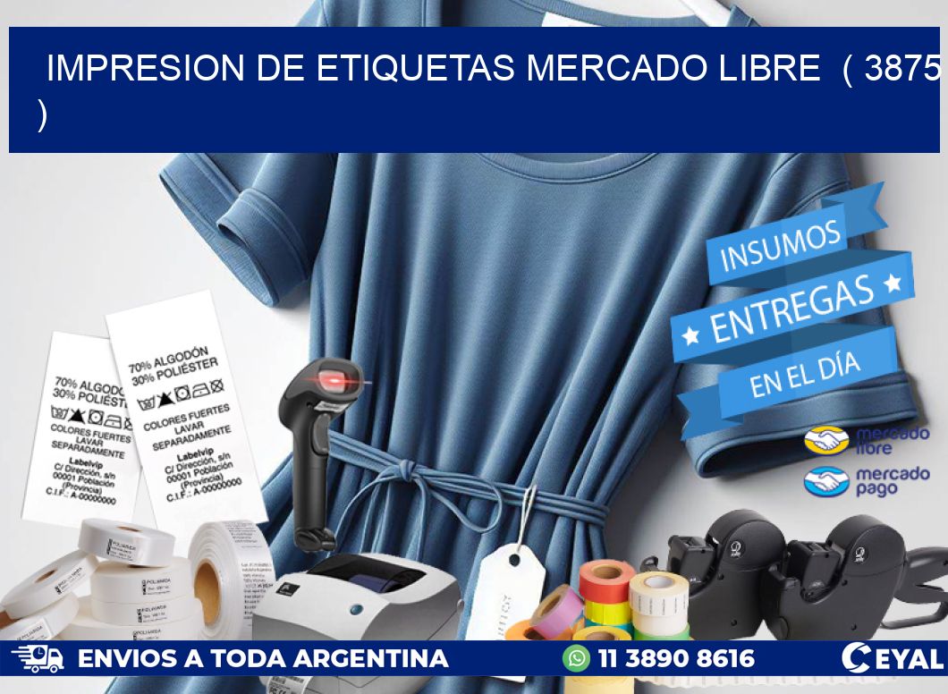 impresion de etiquetas mercado libre  ( 3875 )