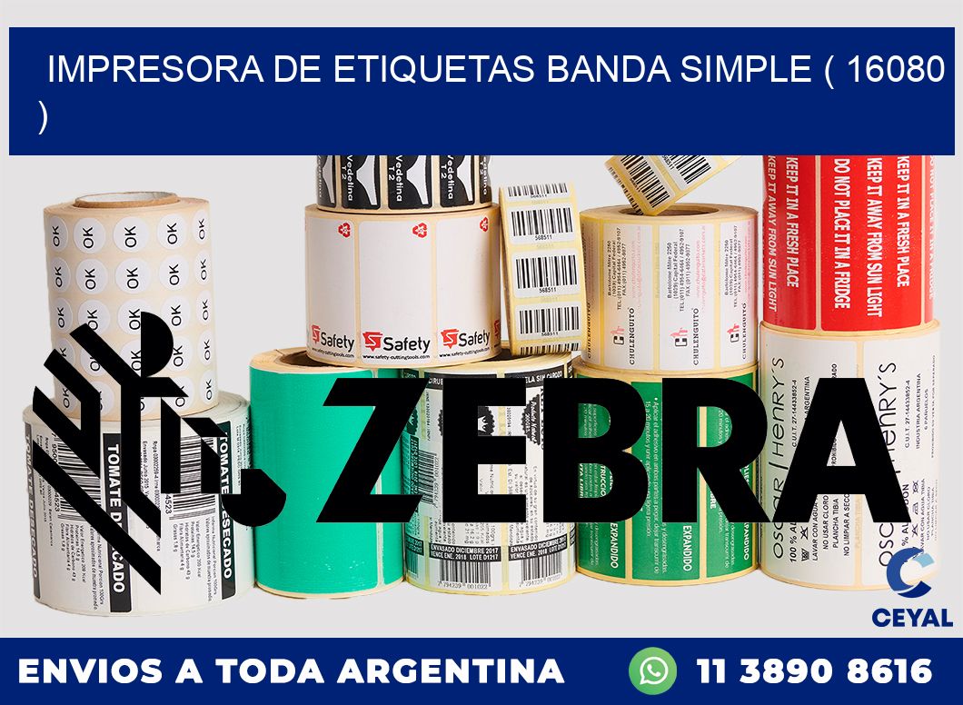 impresora de etiquetas banda simple ( 16080 )
