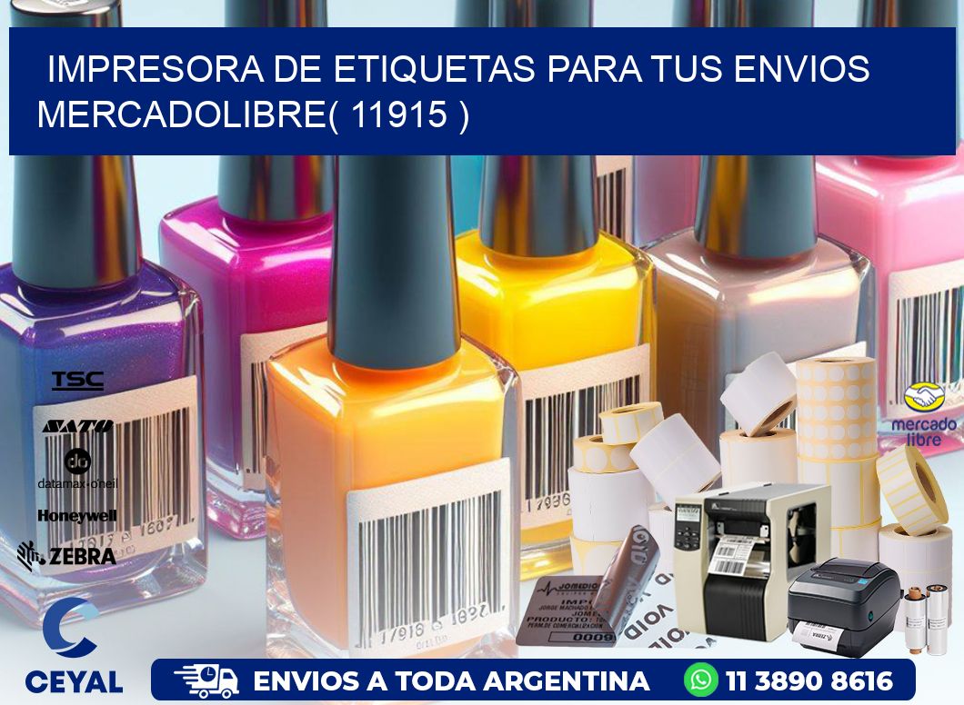 impresora de etiquetas para tus envios mercadolibre( 11915 )