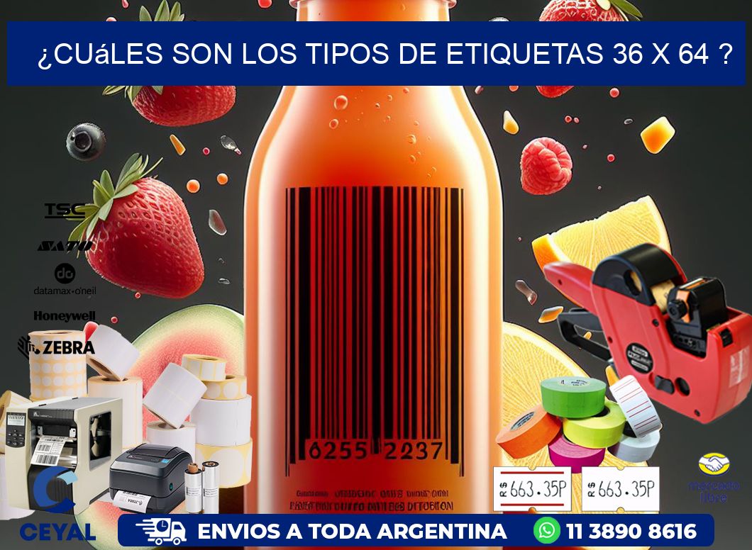 ¿Cuáles son los tipos de etiquetas 36 x 64 ?