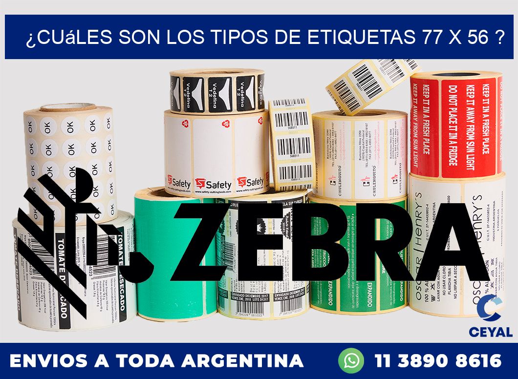 ¿Cuáles son los tipos de etiquetas 77 x 56 ?