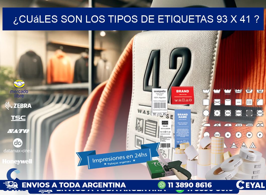 ¿Cuáles son los tipos de etiquetas 93 x 41 ?