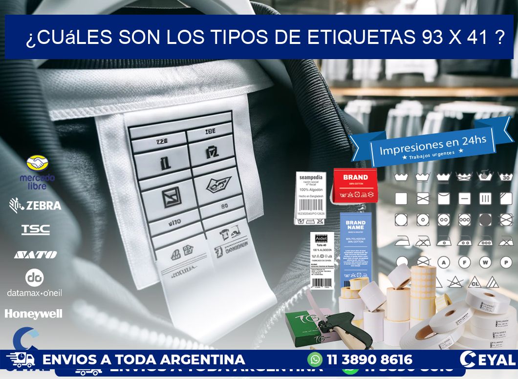 ¿Cuáles son los tipos de etiquetas 93 x 41 ?