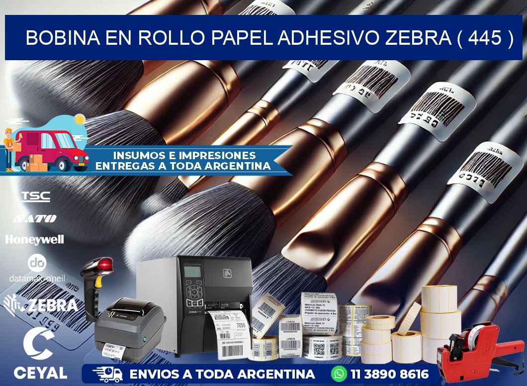 BOBINA EN ROLLO PAPEL ADHESIVO ZEBRA ( 445 )