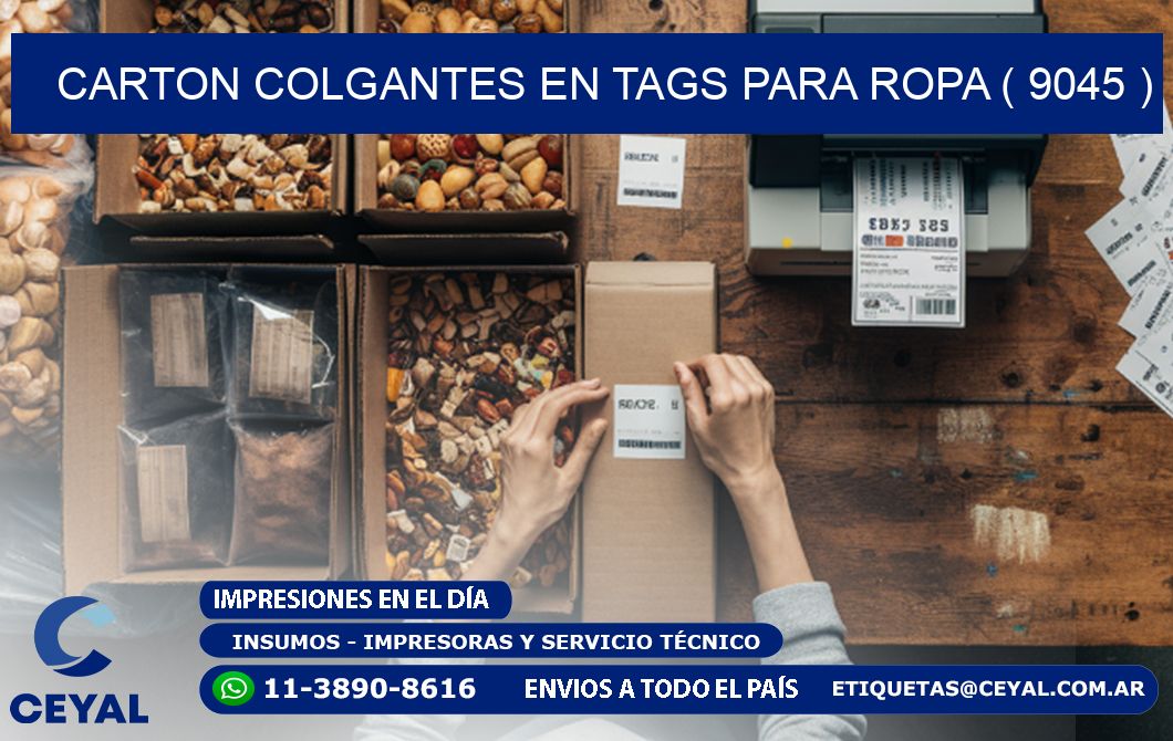 CARTON COLGANTES EN TAGS PARA ROPA ( 9045 )