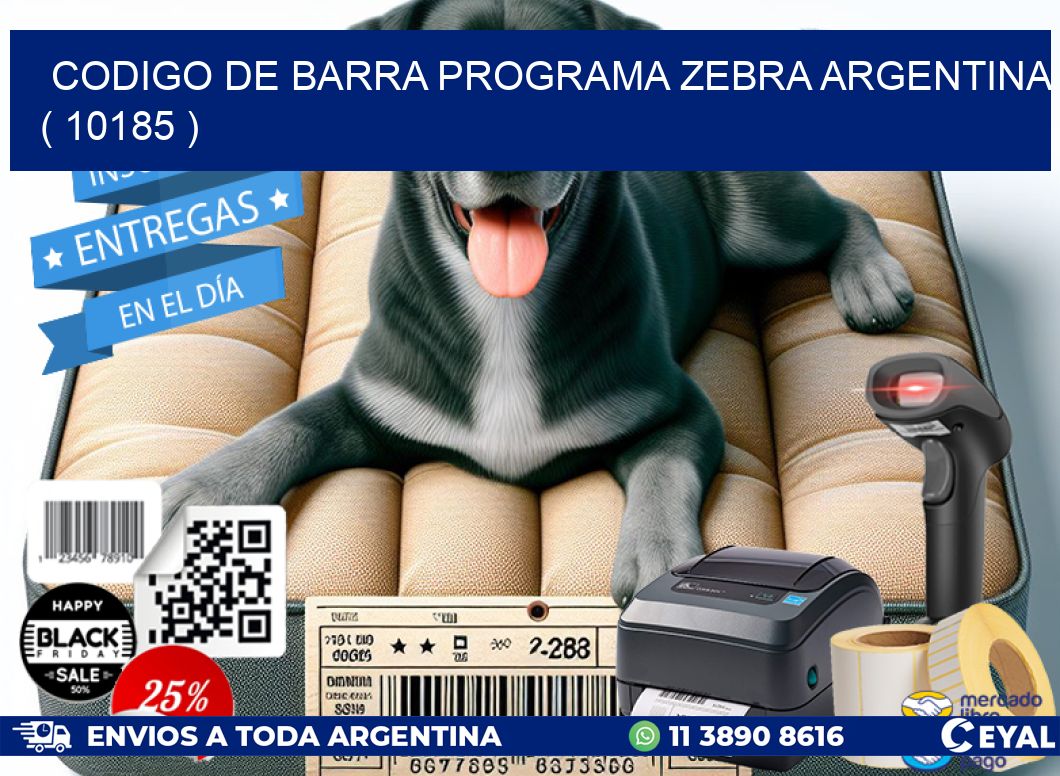 CODIGO DE BARRA PROGRAMA ZEBRA ARGENTINA ( 10185 )