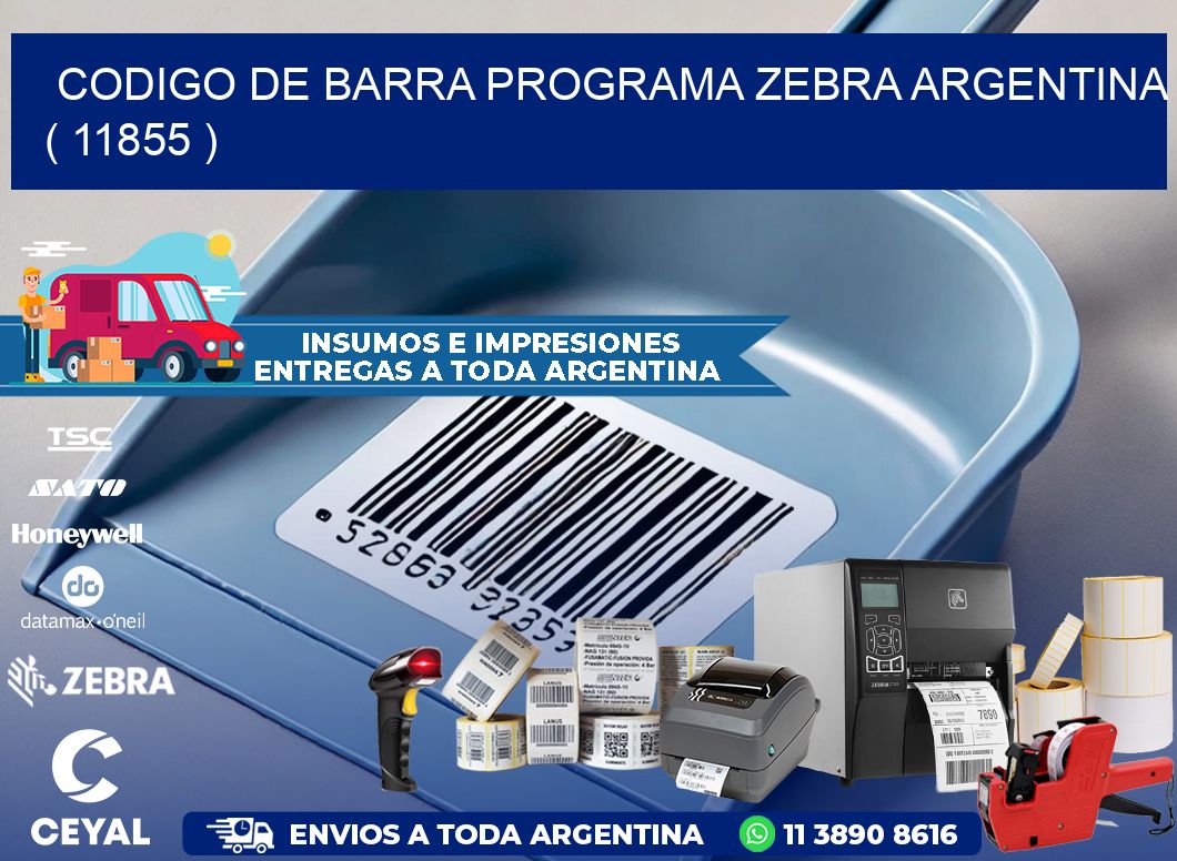 CODIGO DE BARRA PROGRAMA ZEBRA ARGENTINA ( 11855 )
