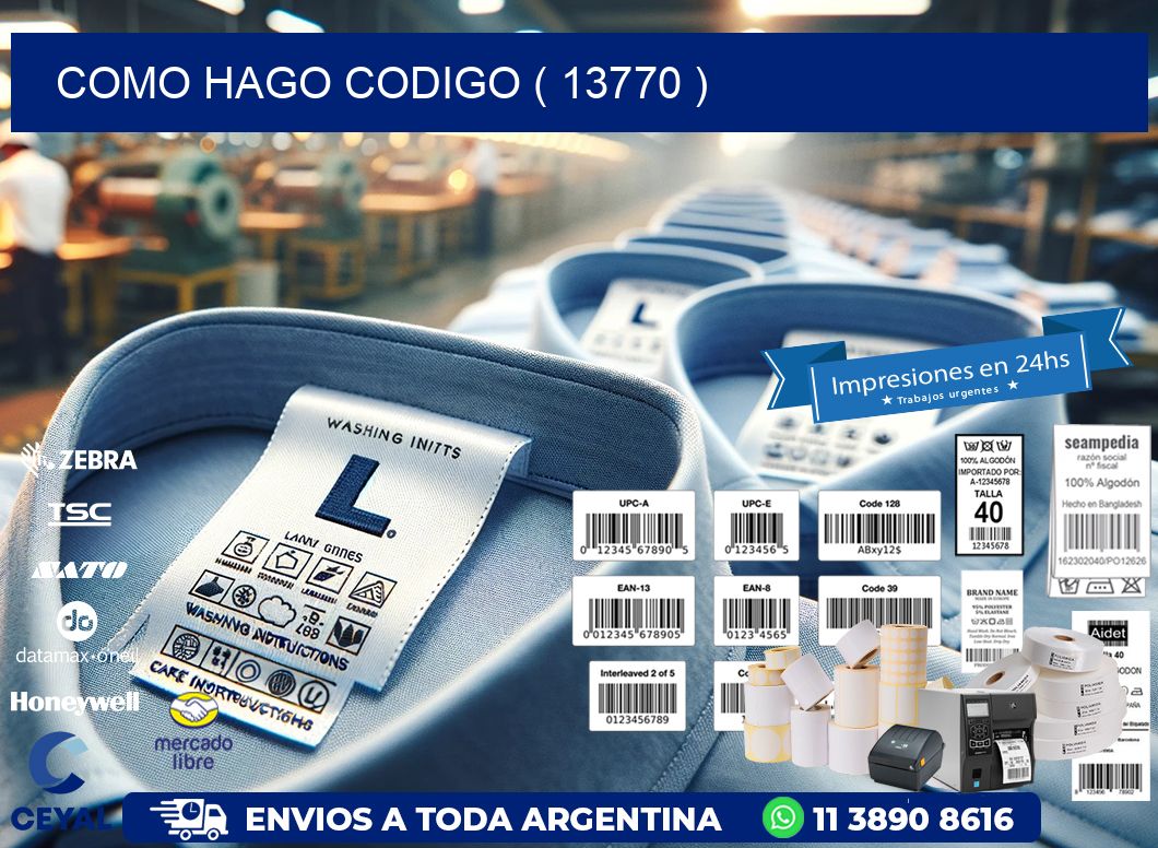 COMO HAGO CODIGO ( 13770 )