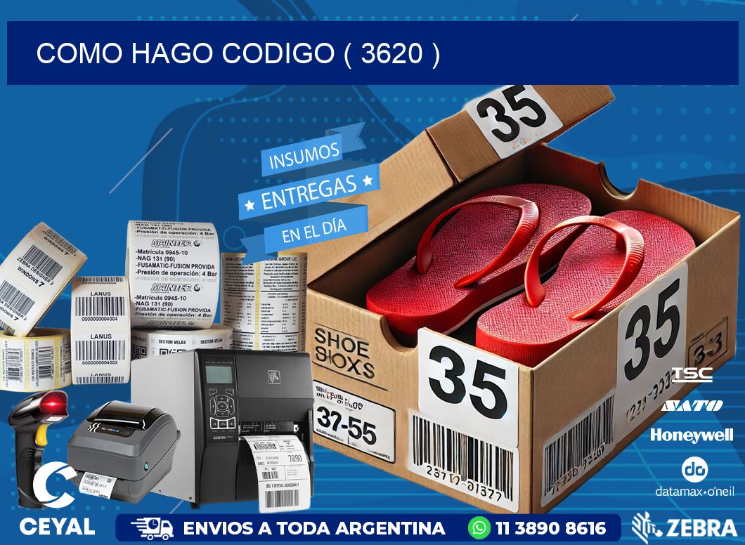 COMO HAGO CODIGO ( 3620 )