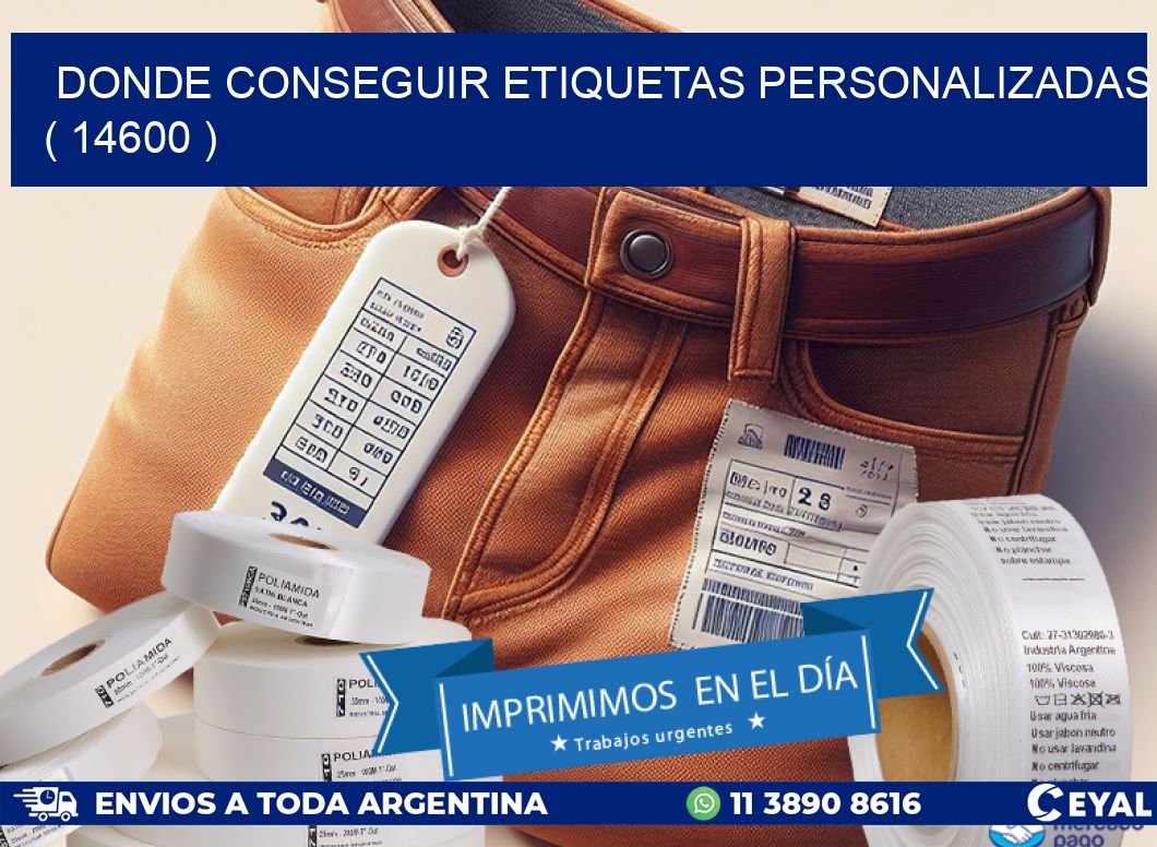 DONDE CONSEGUIR ETIQUETAS PERSONALIZADAS ( 14600 )