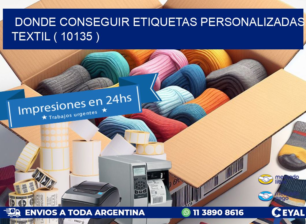 DONDE CONSEGUIR ETIQUETAS PERSONALIZADAS TEXTIL ( 10135 )