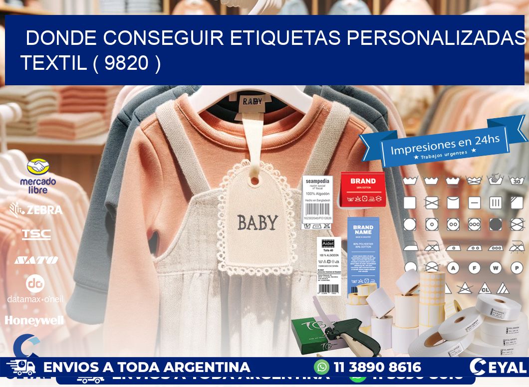 DONDE CONSEGUIR ETIQUETAS PERSONALIZADAS TEXTIL ( 9820 )
