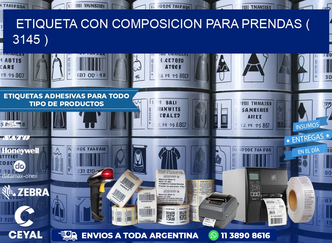 ETIQUETA CON COMPOSICION PARA PRENDAS ( 3145 )