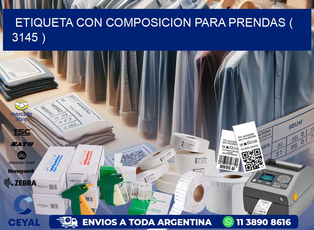 ETIQUETA CON COMPOSICION PARA PRENDAS ( 3145 )