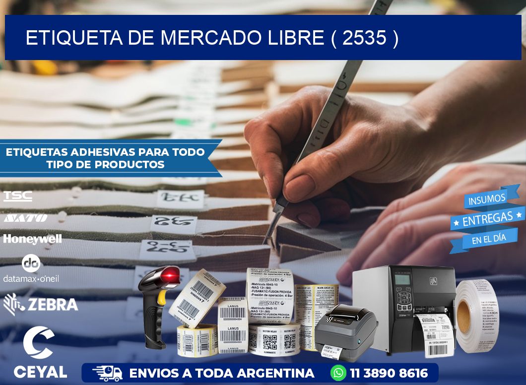 ETIQUETA DE MERCADO LIBRE ( 2535 )